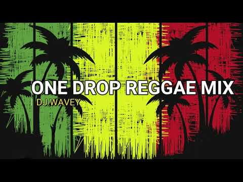 ONE DROP REGGAE MIX BEST RIDDIMS Etena,tarrus riley,richie spice,elaine,chris martin and more