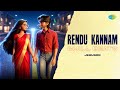 Rendu Kannam Chill Beats Sivappu Malli Shankar Ganesh K J Yesudas P Susheela Jeruson