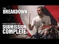 The Break Down Series - Brooks Wackerman plays Submission Complete