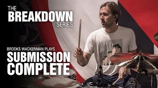 The Break Down Series - Brooks Wackerman plays Submission Complete
