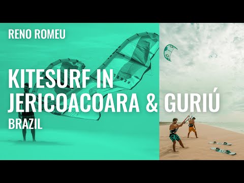 Kitesurf in Jericoacoara & Guriú | Brazil