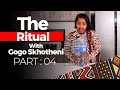 The Ritual Part 03 Gogo Skhotheni