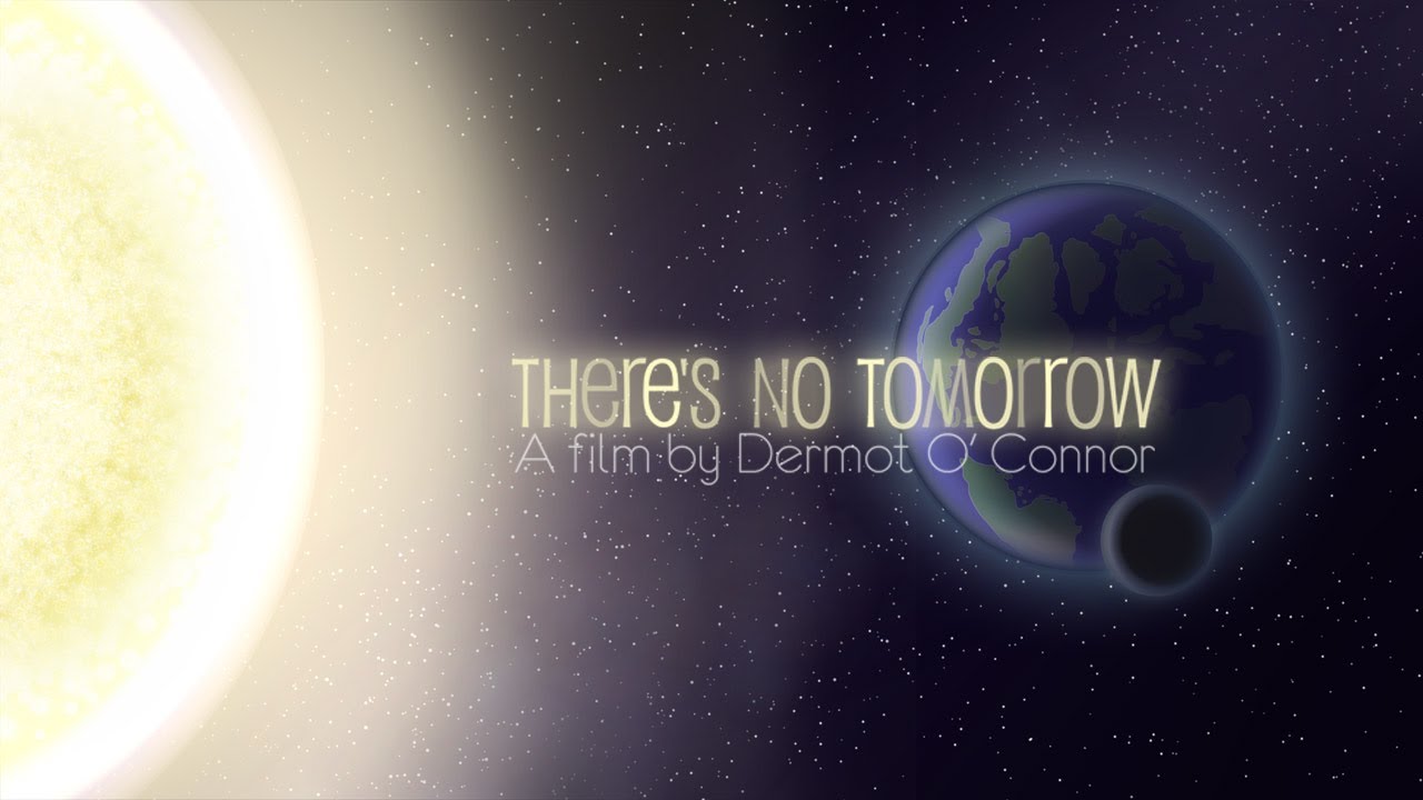 There’s No Tomorrow