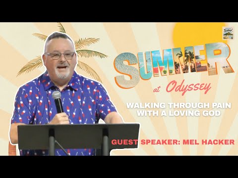 Walking Through Pain With a Loving God | Mel Hacker