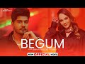 Begum : Armaan Dhillon ft Abbu| Bunty Bains| LEGACY| New Punjabi Song 2023| Latest Punjabi Song 2023