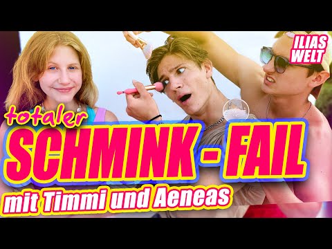 ILIAS WELT - Totaler SCHMINK-FAIL mit Timmi und Aeneas