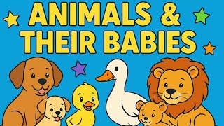 Animals Video For Kids | Baby Animal Names | Animals and their Babies | Toddler Learning Video