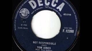Tom Jones...Not Responsible ...   1966
