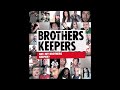 Bantu Xavier Naidoo Jah Meek   Don't Give Up Brothers Keepers