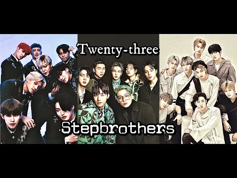 (BTS x SKZ x ATEEZ ff) Twenty-Three Stepbrothers -Episode 1-