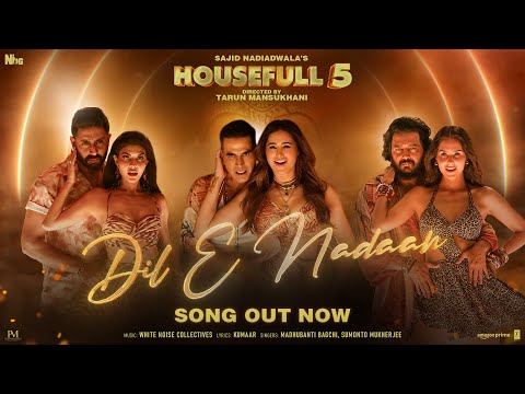 Dil E Nadaan Lyrics – Housefull 5