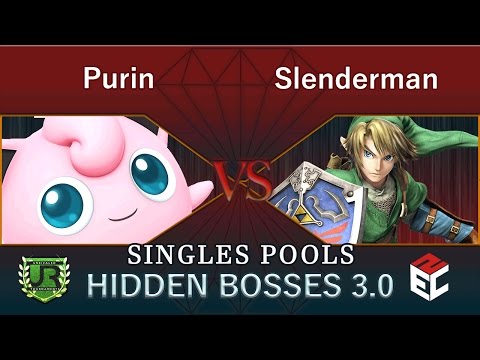 Hidden Bosses 3.0  SINGLES POOLS - Purin (Jigglypuff) vs Slenderman (Link)