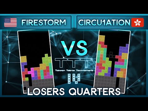 TETR.IO Cup East (TTTIV) - FireStorm Vs. Circu1ation - Losers Quarters