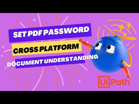 Set PDF Password Activity || Cross Platform Document Understanding Activities