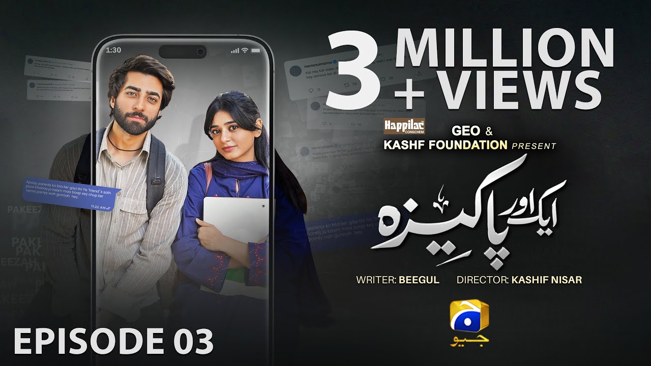 Aik Aur Pakeezah Episode 03 - [Eng Sub] - Digitally Presented by Happilac Paints - 21st January 2026