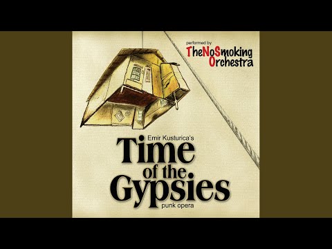 Hederlezi (St. George Day) ("Time of the Gypsies")
