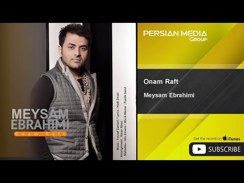 Meysam Ebrahimi - Onam Raft