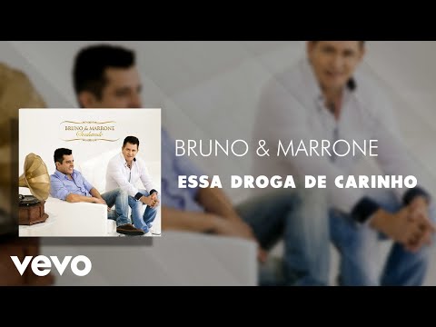 Essa Droga De Carinho - Bruno E Marrone