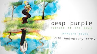 Deep Purple - Junkyard Blues (20th Anniversary Remix)