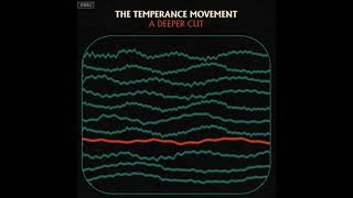 The Temperance Movement - Built-In Forgetter