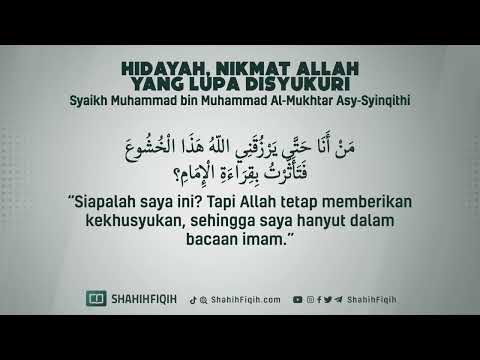 HIDAYAH, NIKMAT ALLAH YANG LUPA DISYUKURI.