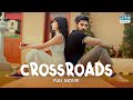 Crossroads Full Movie Khushhal Khan Mamya Shajaffer FE1O