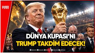 Gianni Infantino: 2026 Kupasını Donald Trump Verecek