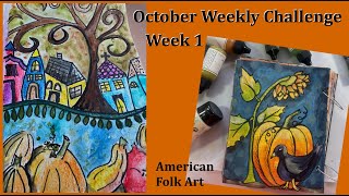 October Weekly Art Journaling Challenge #AJOSPrimitiveArt