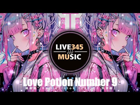 TIKTOK || Love Potion Number 9 - '越南鼓' (Remix Tiktok 2023 DJ 抖音版) - LIVE345MUSIC