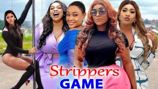 Strippers Game Complete Season 1&amp;2- Queeneth Hilbert &amp; Georgina Ibeh 2022 Latest Nigerian Movie
