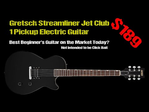 Gretsch $189 Wonder - Gretsch Streamliner Jet Club 1 Pickup Guitar