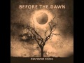 Before the Dawn - Unbroken 