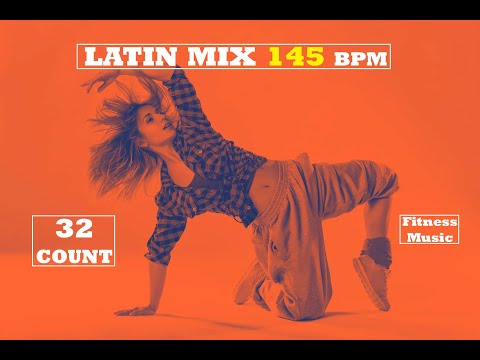 LATIN MIX 145 BPM 32 COUNT 💦 (new beginning)