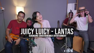 Download lagu [ KERONCONG ] Juicy Luicy - Lantas cover Remember Entertainment mp3