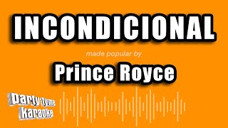 Prince Royce - Incondicional (Versión Karaoke)