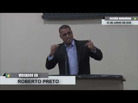 CMBTE - USO DE TRIBUNA PELO VEREADOR ROBERTO PRETO - UB.