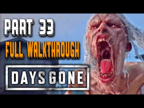 🟠 DAYS GONE = Full Walkthrough Gameplay Part 33