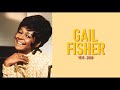GAIL FISHER Tribute