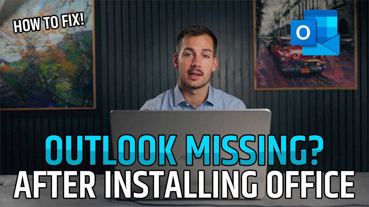 [SOLVED] Outlook Missing After Installing Microsoft Office