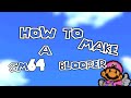 SM64 Guide How To Make A SM64 Blooper