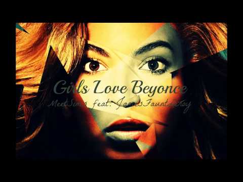 MeetSims feat James FauntLeroy - Girls Love Beyonce [Freestyle]