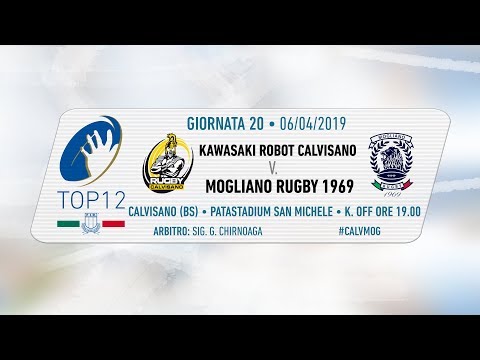 TOP12 2018/19, Giornata 20 - Kawasaki Robot Calvisano v Mogliano Rugby 1969