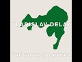 Vladislav Delay - The Four Quarters  [ High Sound Quality ]