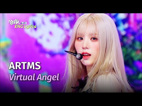 ARTMS (아르테미스) - Virtual Angel [ENG Lyrics] | KBS WORLD TV 240531