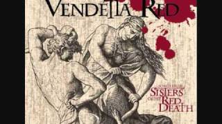 Vendetta Red - "Silhouette Serenade"