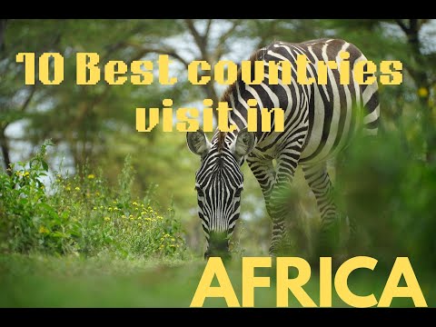 10 best countries to visit in Africa.