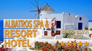 Albatros Spa & Resort Hotel hotel review | Hotels in Hersonissos | Greek Hotels