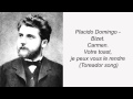 Placido Domingo - Bizet. Carmen. Votre toast, je ...
