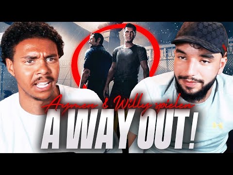 😱AYMEN UND WILLY SPIELEN A WAY OUT..?!!🔥🤣 TEIL 1