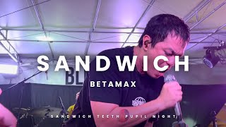 SANDWICH - BETAMAX @123 BLOCK 06.08.2024